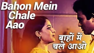 Bahon Mein Chale Aao with lyrics  बाँहों में चले आओ  Lata Mangeshkar  RDBurman  Anamika [upl. by Girvin]