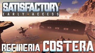 La REFINERIA COSTERA 🏖  Satisfactory Update 8 [upl. by Nohsreg]