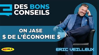 Desbonsconseilscom  On jase de léconomie [upl. by Docia]