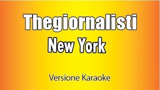 Thegiornalisti  New York Versione Karaoke Academy Italia [upl. by Elvie113]