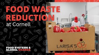 Food Waste Reduction at Cornell [upl. by Dagley]