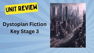 Dystopian Fiction Unit Review [upl. by Serrell]