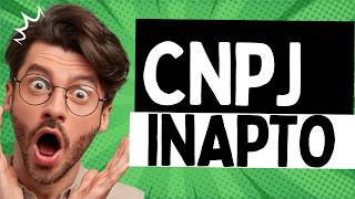 CNPJ inapto o que é e como resolver o CNPJ INAPTO [upl. by Cedric730]