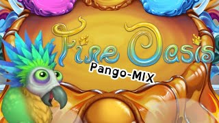 MSM Fire Oasis PangoMIX [upl. by Temme]