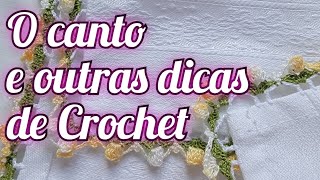 Os cantos e outros assuntos do meu Crochet [upl. by Sillad724]