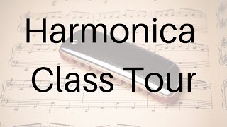 Harmonica Class Tour [upl. by Sorazal]