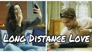 Long Distance Relationship 😍 WhatsApp ♥️ Cute Couple Status  New Love Status  Romantic Song Status [upl. by Kohl533]