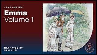 Emma Volume 1  Jane Austen  Sam Kusi Full Audiobook [upl. by Enomis]