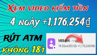 1176254₫ với app xem video kiếm cực ngon Cách mà kiếm 1tr với 4 ngày [upl. by Kirtley]