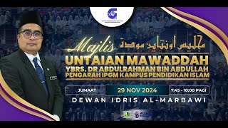 MAJLIS UNTAIAN MAWADDAH  YBRS DR ABDUL RAHMAN BIN ABDULLAH [upl. by Joh]