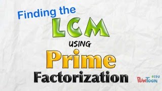 Find the LCM using Prime Factorization 1 Intro for beginners [upl. by Amak630]