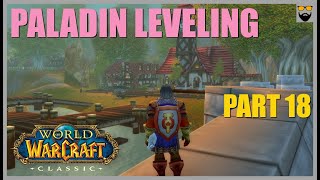 Lets Play World of Warcraft CLASSIC ERA Whitemane Fresh Start  Paladin Pt 18  Relaxing Gameplay [upl. by Sharyl]