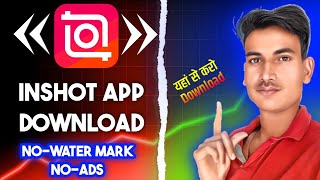 inshot app download kaise Karen  inshot app without watermark ke kaise download karen [upl. by Eihcra]