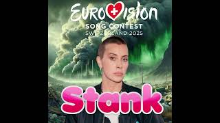 EUROVISION 2025 LEAK Anouk  Stank [upl. by Nosinned96]