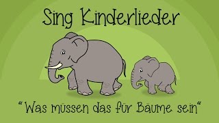 Was müssen das für Bäume sein  Kinderlieder zum Mitsingen  Sing Kinderlieder [upl. by Rena]