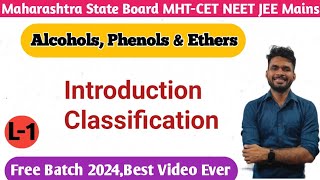 Alcohols Phenols amp Ethers Class 12  Maharashtra State Board  CBSE NEET JEE Lecture 1 [upl. by Lebbie]