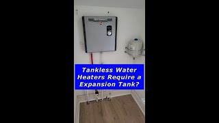 Do Tankless Water Heaters Require an Expansion Tank [upl. by Redle]