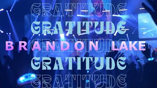 Gratitude by Brandon Lake LIVE Summer Worship Nights Tour brandonlakeofficial [upl. by Sullivan]