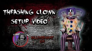 Thrashing Clown setup video [upl. by Irahs459]