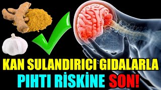 KAN SULANDIRICI GIDALARLA PIHTI RİSKİNE SON [upl. by Lihas850]