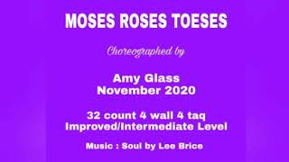 MOSES ROSES TOESES  Line Dance  Choreo by Amy Glass November 2020 [upl. by Joya]