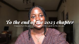 to the end of the 2023 chapter 5 lessons from this year  goals for the new year [upl. by Willdon717]