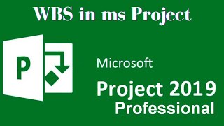 Work Breakdown Structure WBS in MS Project or Project Management  MS Project Tutorial [upl. by Gram]