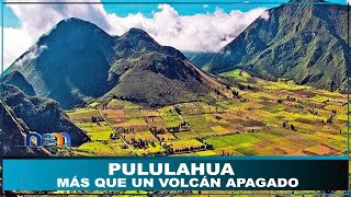 Pululahua Donde la caldera volcánica esconde su tesoro geobotánico [upl. by Deyes935]