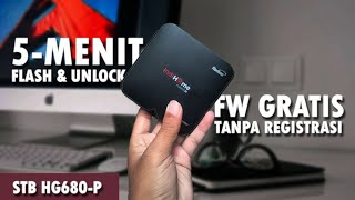 GRATIS TANPA REGISTRASI  Flash Cara Root amp Unlock STB Bekas Indihome HG680P Lebih Smooth Ringan [upl. by Notla]