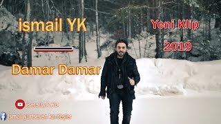 İsmail YK  Damar Damar  Yeni Klip  2019 [upl. by Aihsenyt342]