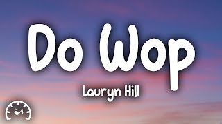 Lauryn Hill  DooWop That Thing Lyrics [upl. by Viviyan]