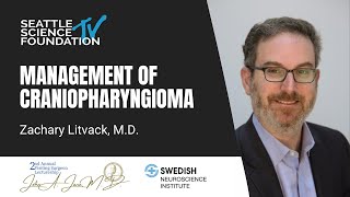 Management of Craniopharyngioma  Zachary N Litvack MD MCR FAANS FACS [upl. by Ahtebat675]