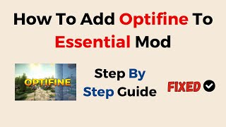 How To Add Optifine To Essential Mod [upl. by Nylyrehc]