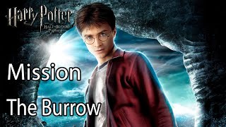 Harry Potter and the Half Blood Prince Mission The Burrow [upl. by Ahseiyn]