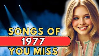 1977 Songs Was It Really A Great Year For Music  You Decide [upl. by Aiak715]