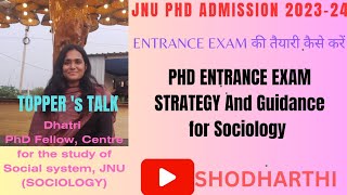 JNU PHD ADMISSION 202324 SOCIOLOGY के लिए Entrance Exam की Strategy क्या होनी चाहिए। [upl. by Ecirtac]