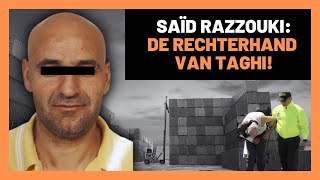 SAÏD RAZZOUKI DE RECHTERHAND VAN TAGHI [upl. by Nyla]