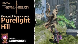 Throne and Liberty Elemental Tree Harvest Purelight Hill [upl. by Halfon]