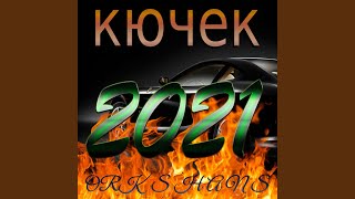 КЮЧЕК 9КА 2021 [upl. by Nedra]