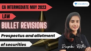 Bullet Revisions  Prospectus and Allotment of Securities  Companies Act  Deepika Rathi [upl. by Aititel]