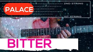 PALACE  Bitter  ACOUSTIC W intro TABS  CHORDS GUITAR TUTORIAL [upl. by Arabelle]