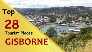 quotGISBORNEquot Top 28 Tourist Places  Gisborne Tourism  NEW ZEALAND [upl. by Balkin968]