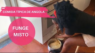 Funge Misto  comida típica Angolana🇦🇴 [upl. by Rieth]