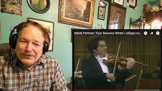 Itzhak Perlman violin Antonio Vivaldi  quotThe Four Seasonsquot  quotWinterquot A Laymans Reaction [upl. by Ahsini483]