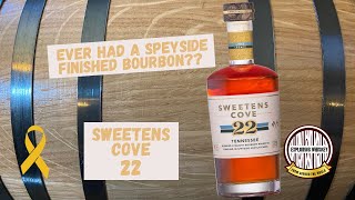 Sweetens Cove 22 Tennessee BourbonA Scotch Cask Finish [upl. by Nowtna]