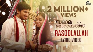 Salalah Mobiles  Rasoolallah Lyric Video  Dulquer Salmaan Nazriya Nazim  Gopi Sunder  Official [upl. by Yeldoow641]