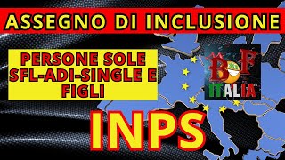 LðŸŒˆ ASSEGNO DI INCLUSIONE e i Single Come Accedervi nel 2024 [upl. by Nnaihs336]