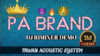 PA BRAND SYSTEM  DJ DEMO PA BRAND SYSTEM  ATTITUDE DIALOG FULL GUJARAT SONG ADDD DJ BAJAR KING [upl. by Ellerihs882]