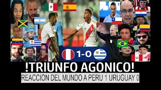 PRENSA MUNDIAL ALUCINA con el AGONICO TRIUNFO de PERU a URUGUAY 1 a 0 por ELIMINATORIAS [upl. by Sonja]