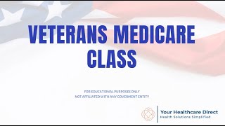 Veterans Medicare Class [upl. by Pearline984]